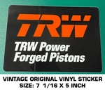Trw Power Forged Pistons Vintage Original Vinyl Decal Sticker-engine Racing-drag. Fixed Price $8.72.