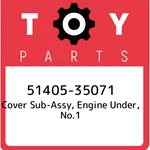 51405-35071 Toyota Cover Sub-assy, Engine Under, No.1 5140535071, New Genuine Oe. Fixed Price $583.58.