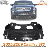 New Front Engine Splash Shield, Under Cover For 2005-2009 Cadillac Sts. Fixed Price $71.00.