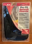 Road Sport Pro Fit Splash Guards, Model 3, Item 6403, 2 Piece Set, New. Fixed Price $27.99.