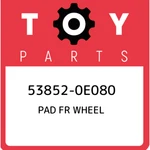 53852-0e080 Toyota Pad Fr Wheel 538520e080, New Genuine Oem Part. Fixed Price $37.42.