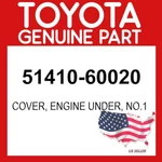 Toyota Genuine 51410-60020 Cover Engine Under No.1 Oem 5141060020. Fixed Price $179.84.