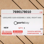 Genuine 2015-2017 Lexus Nx200t Mudguard Sub-assy Side Right Hand 7690178010. Fixed Price $49.00.