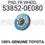 538520e080 Genuine Toyota Pad, Fr Wheel 53852-0e080. Fixed Price $19.62.