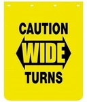 Buyers Products B2430yc, Caution Wide Turns Yellow Polymer Mudflaps 24x30 ". Fixed Price $54.95.