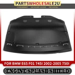 Front Center Engine Splash Shield For Bmw E65 F01 750i 2006-2008 745i 2002-2005. Fixed Price $96.99.